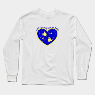 Love You to the MOOn & Back Long Sleeve T-Shirt